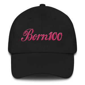 Born 100 Dad hat (Pink)