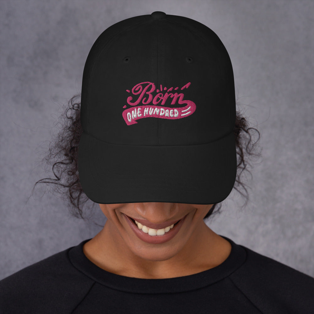 Born 100 Breast Cancer Awareness Dad Hat