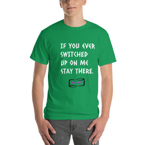 Stay There Tee