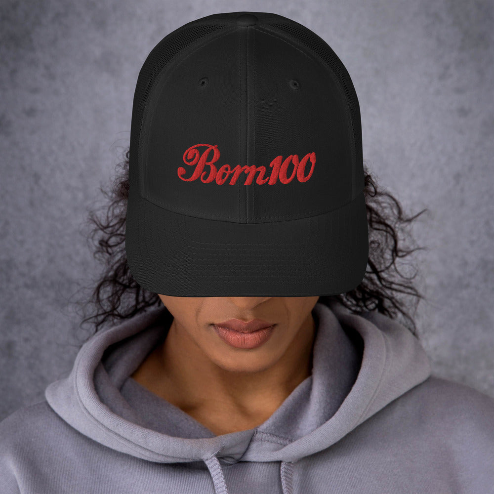 Born 100 Trucker Cap