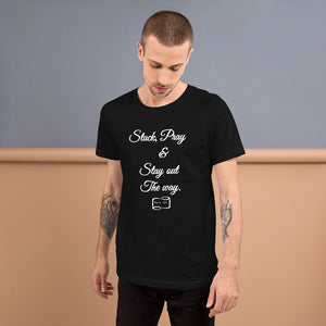 Stay Out The Way Unisex t-shirt